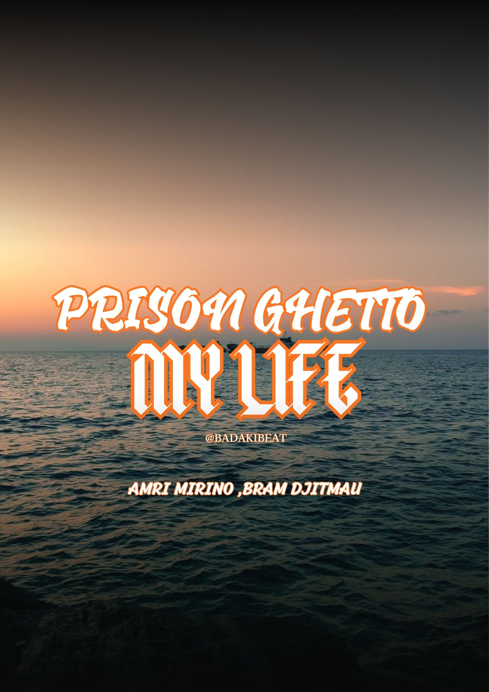 Prison Ghetto - My Life