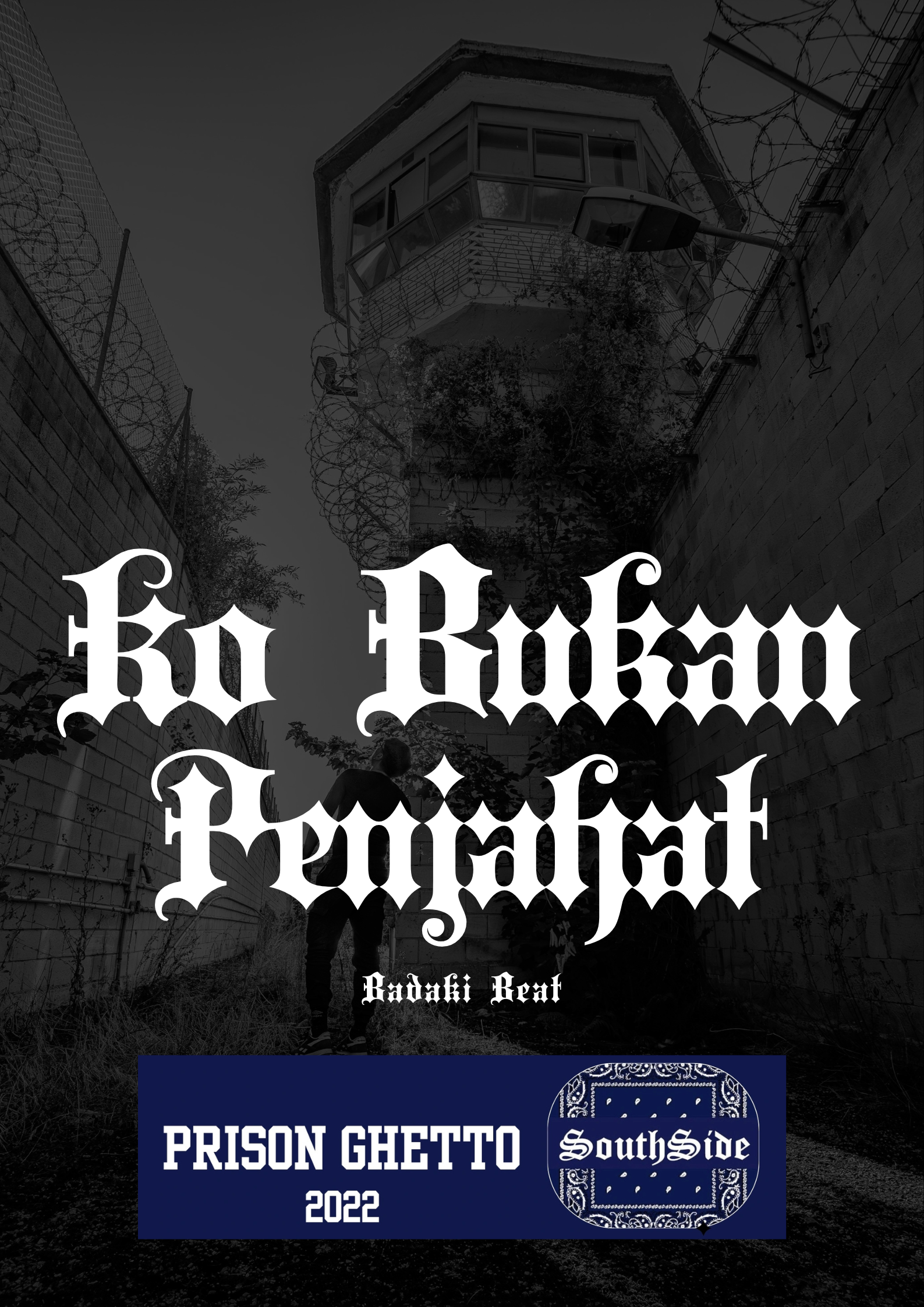 Prison Ghetto Ko Bukan Penjahat